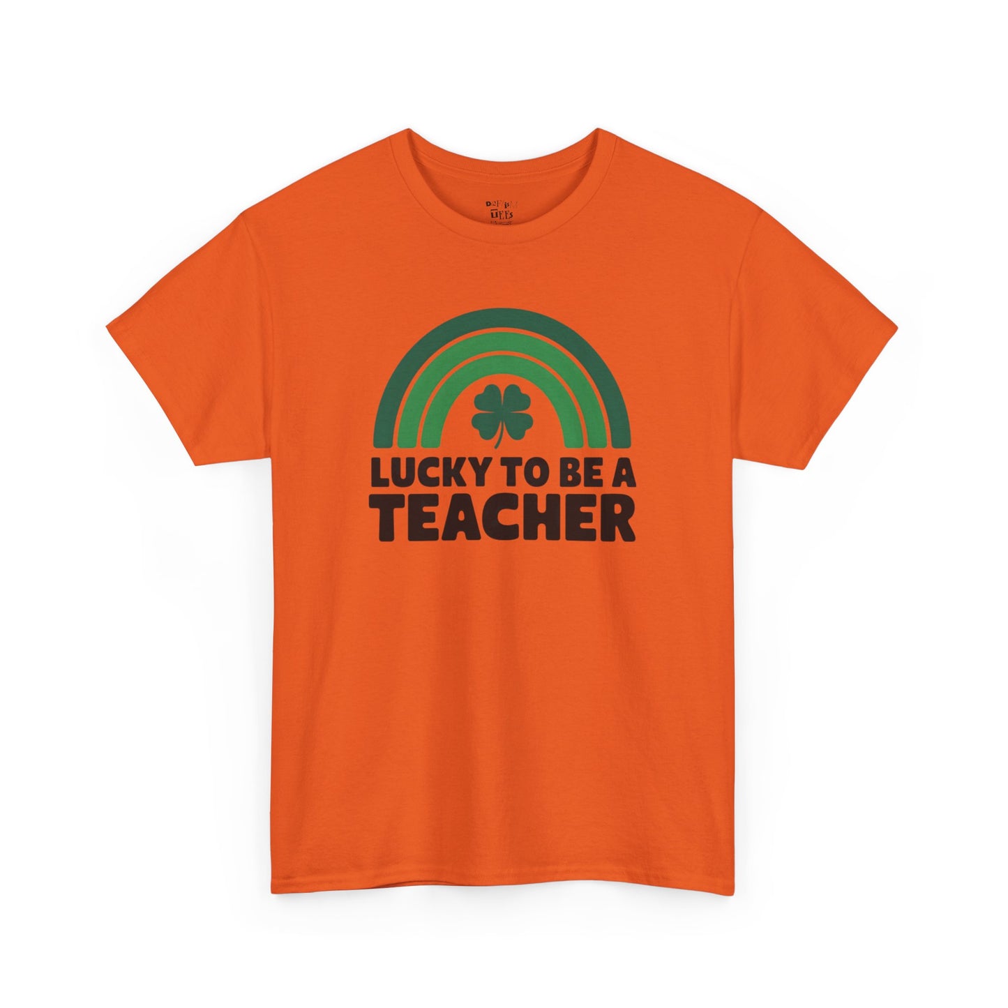 Lucky to Be a Teacher Unisex Heavy Cotton Tee
