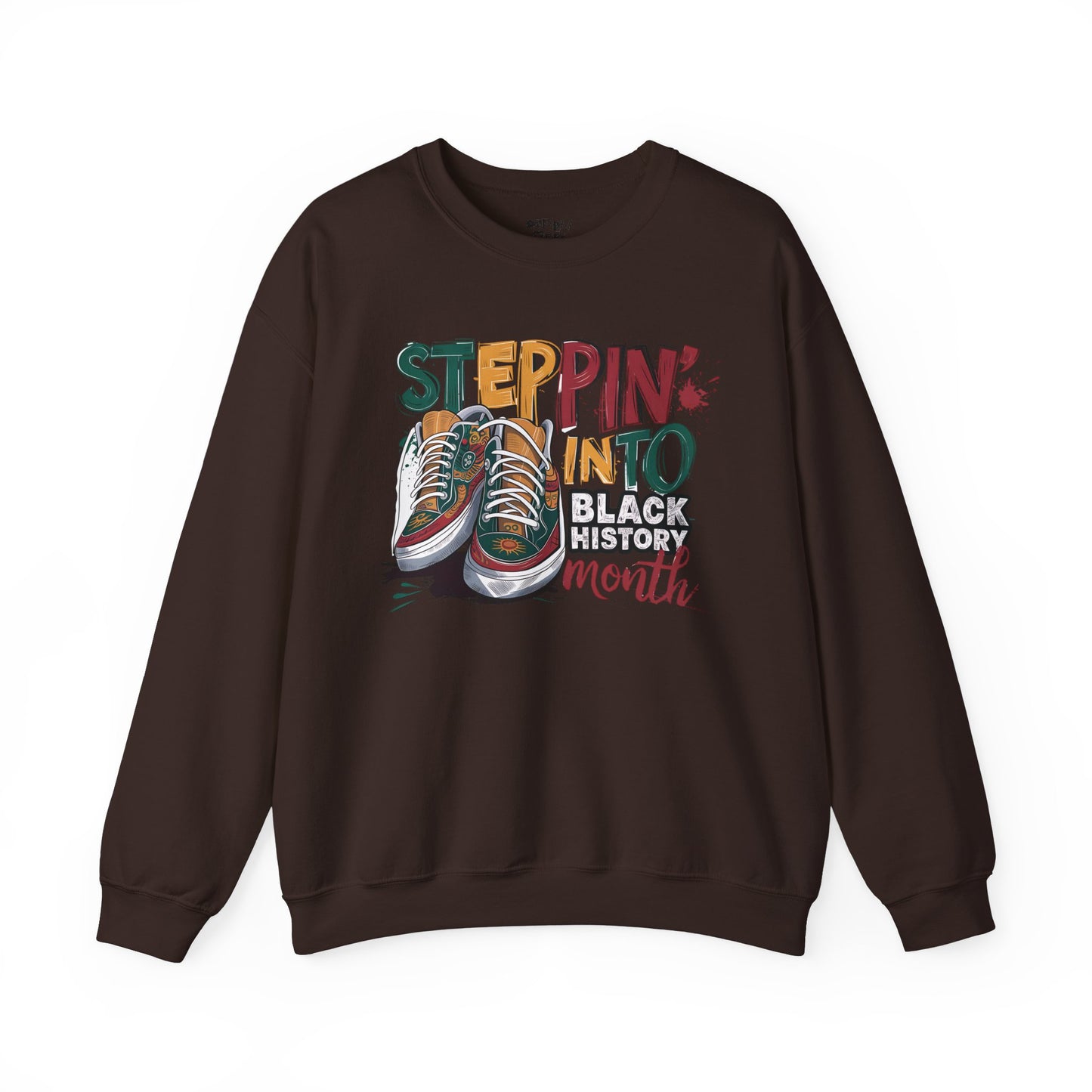 Stepping Into Black History Month Like... Sweatshirt