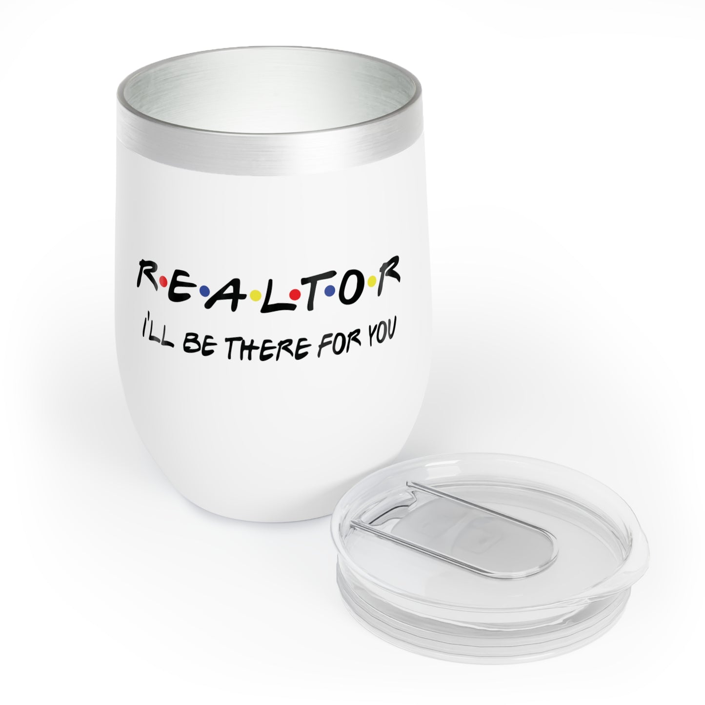 Funny Realtor Wine Tumbler, Chill Wine Cup for Real Estate Agents, Gift for Realtors, Personalized Wine Tumbler, Unique Office Mug