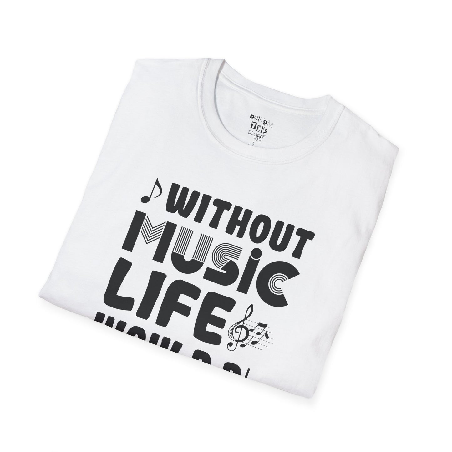 Life w/O Music would Bd