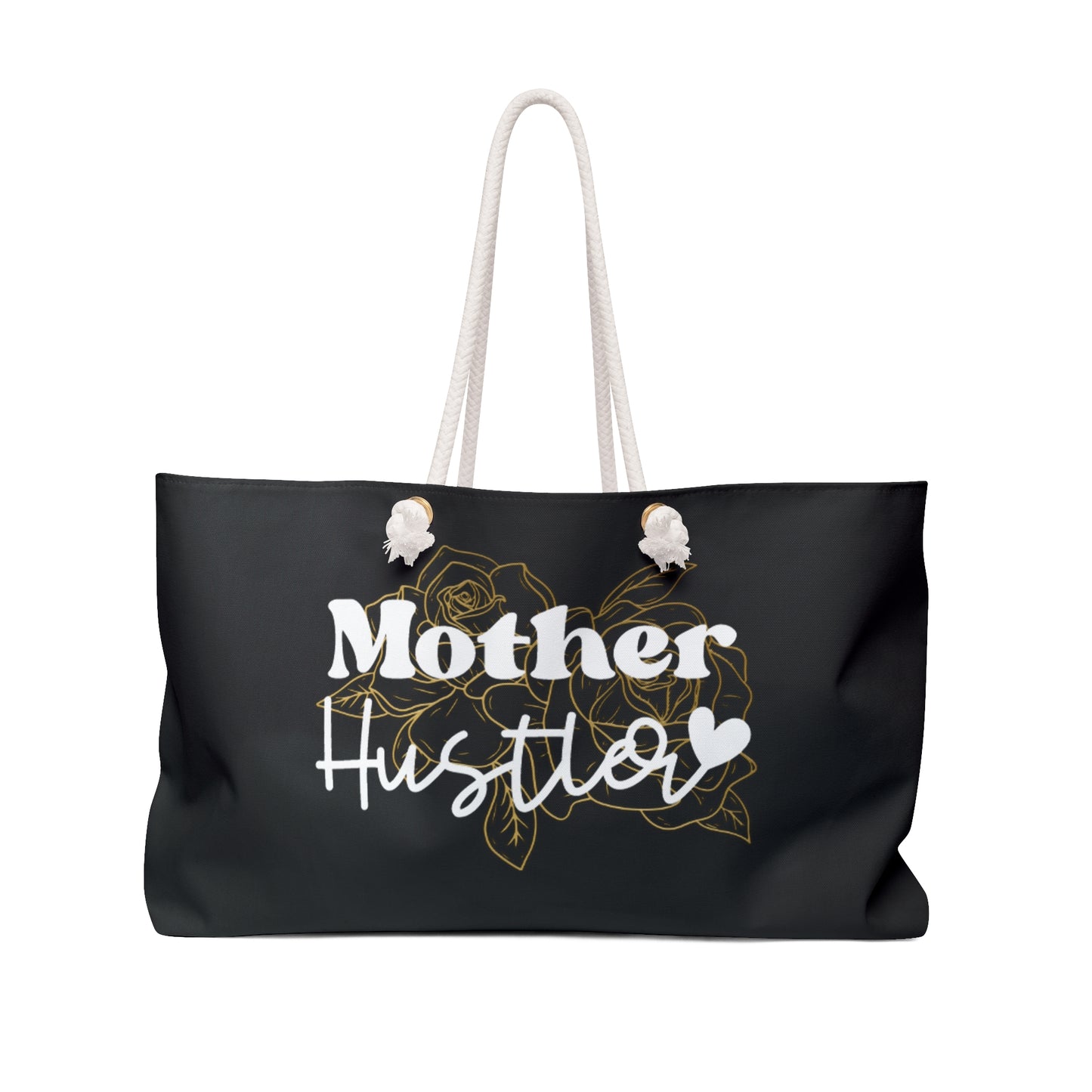 Mother Hustler Weekender Bag