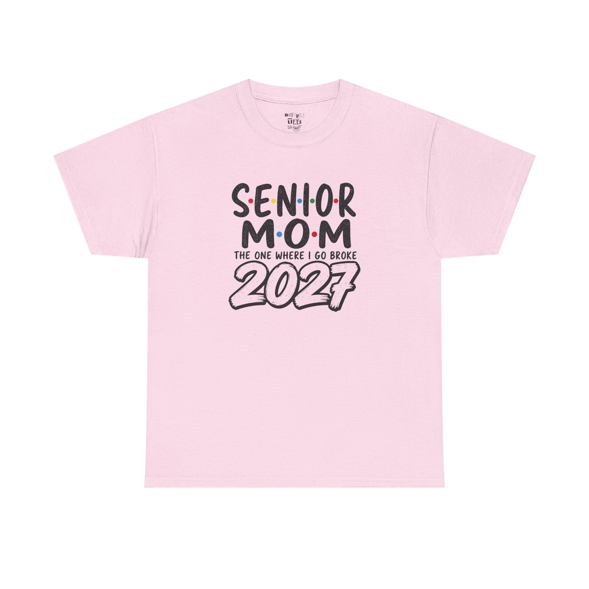 Senior Mom 2027 : The one I Go Broke For