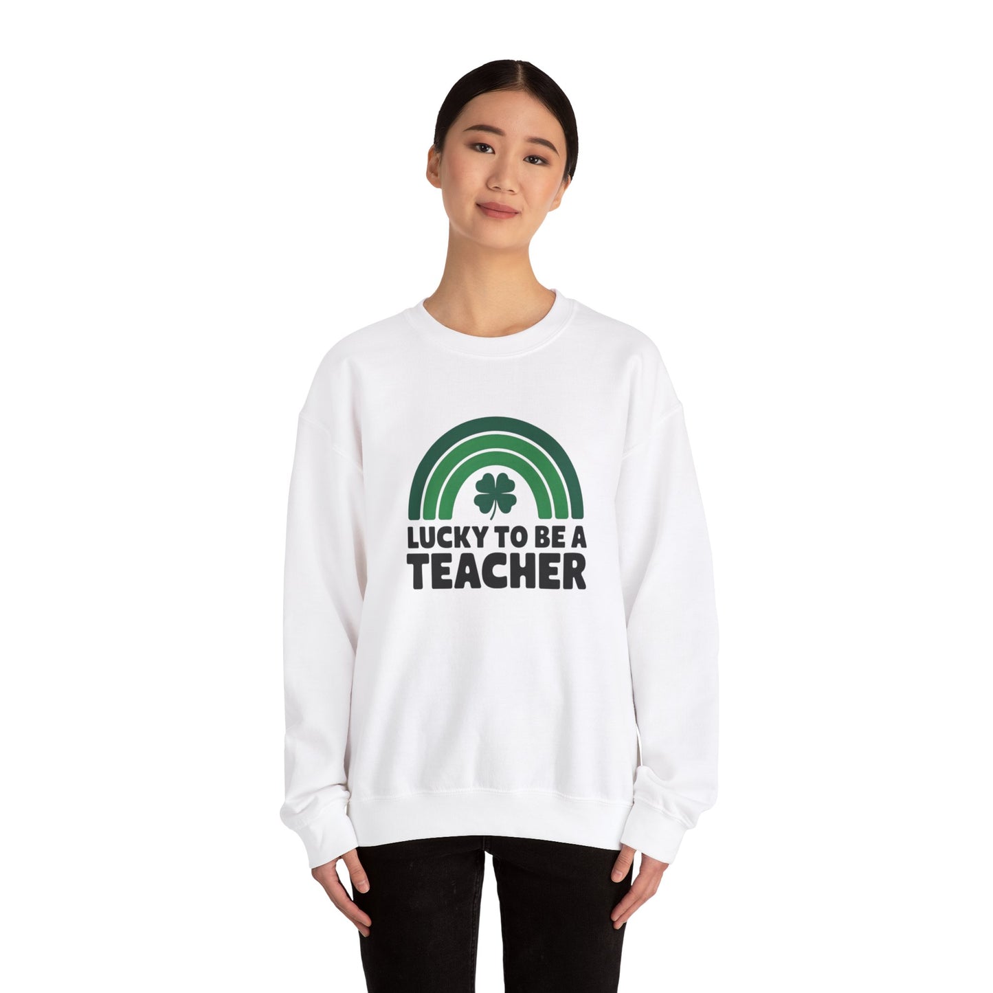 Lucky to Be a Teacher Crewneck Sweatshirt - St. Patrick's Day Gift
