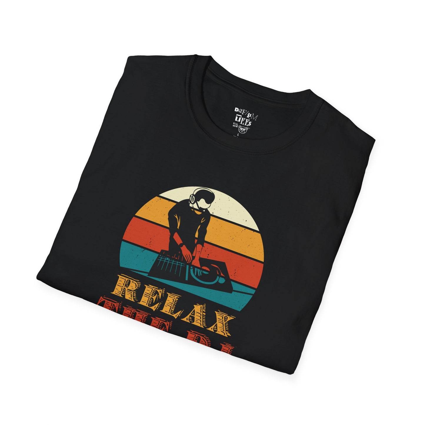 Relax DJ Unisex Softstyle T-Shirt, DJ Gift, Music Lover Tee, Casual Summer Shirt, Relaxation Apparel