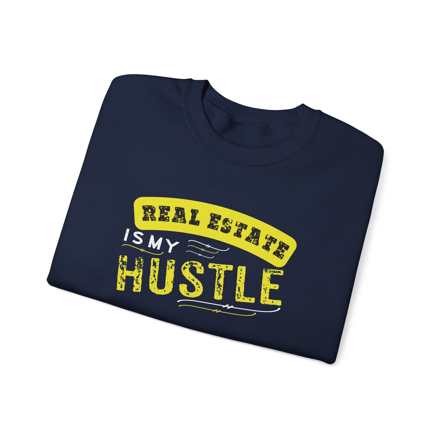 Real Estate Hustle Sweatshirt