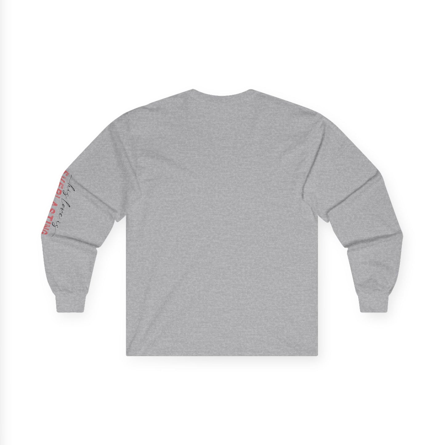Jesus is My Valentine - Long Sleeve