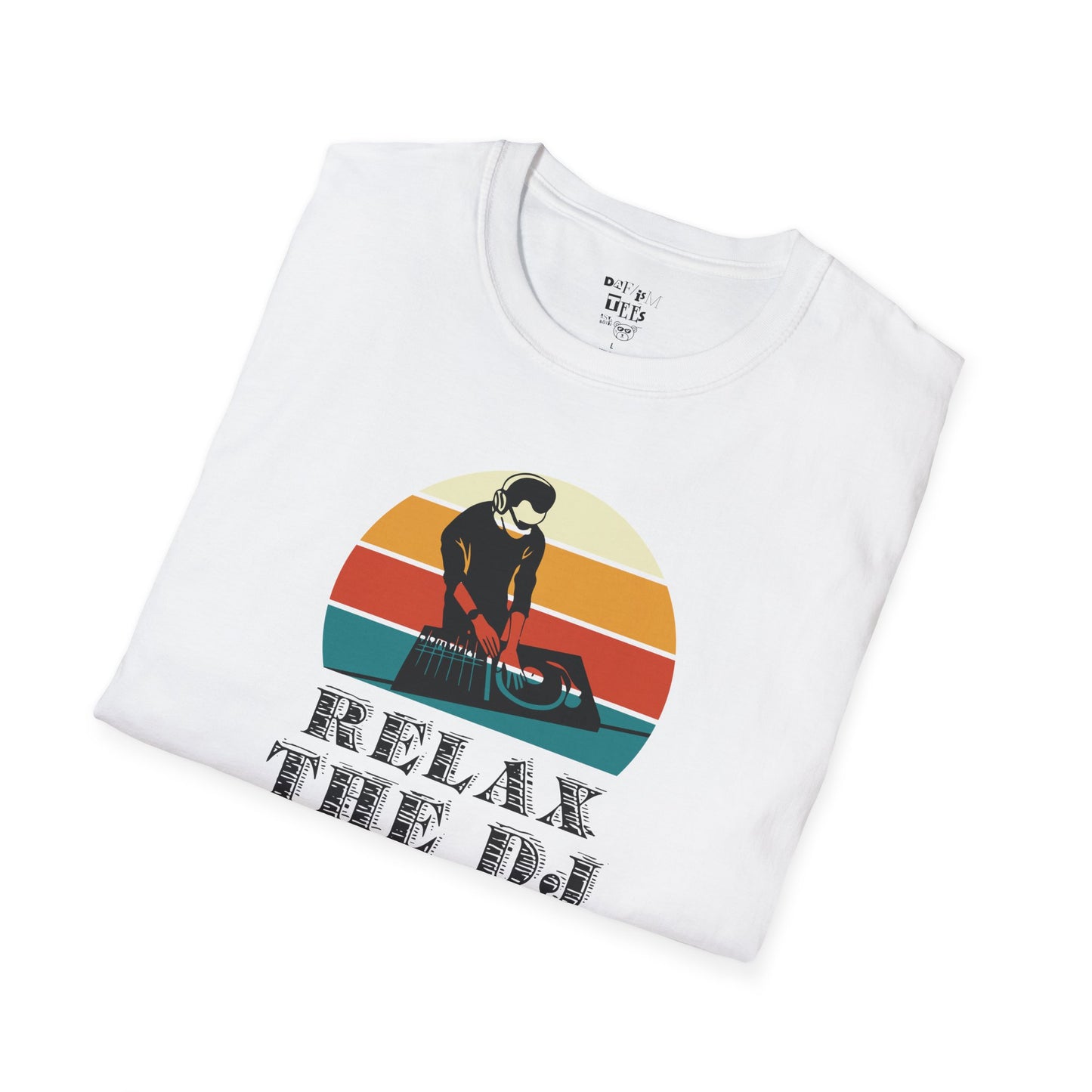 Relax DJ Unisex Softstyle T-Shirt, DJ Gift, Music Lover Tee, Casual Summer Shirt, Relaxation Apparel