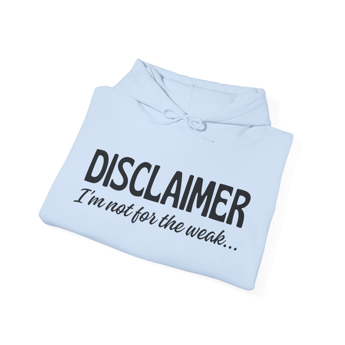 Sarcasm Heavy Blend Hoodie - Disclaimer... Not for the Weak