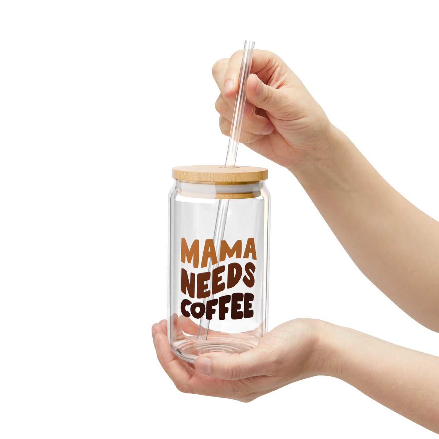 Mama Needs Coffee Sipp Glass 16oz