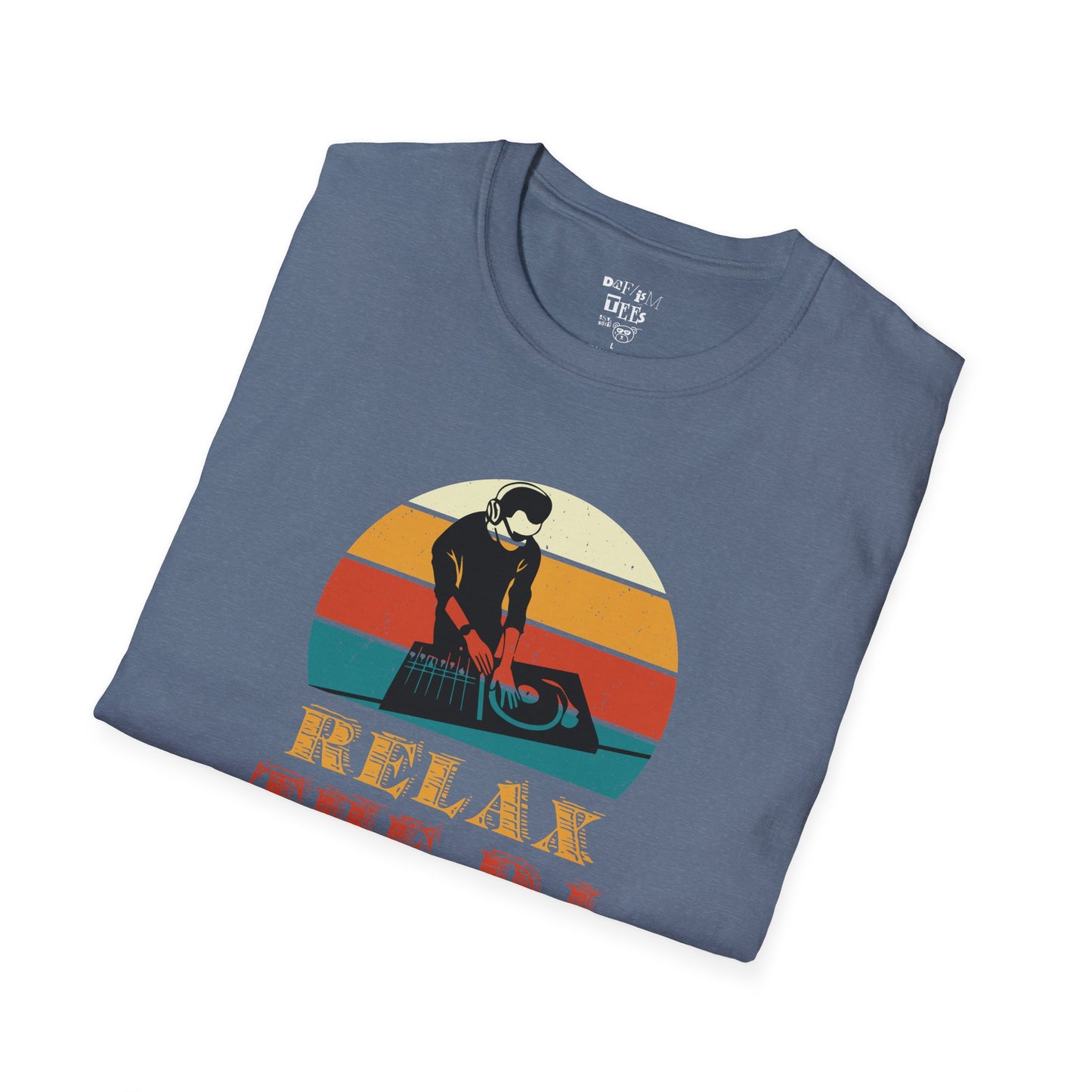 Relax DJ Unisex Softstyle T-Shirt, DJ Gift, Music Lover Tee, Casual Summer Shirt, Relaxation Apparel