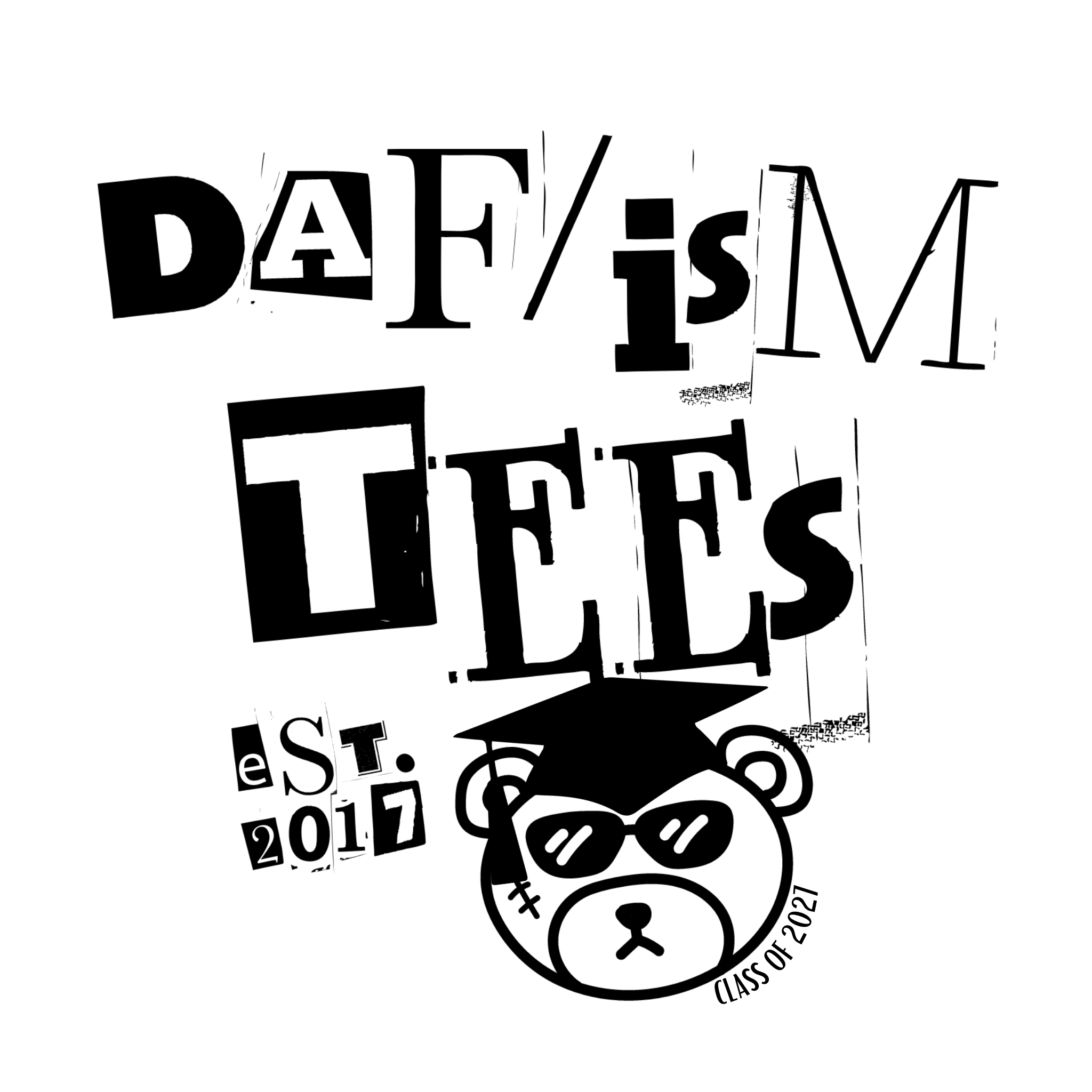 Class of 2027 Collection by DAF'ism