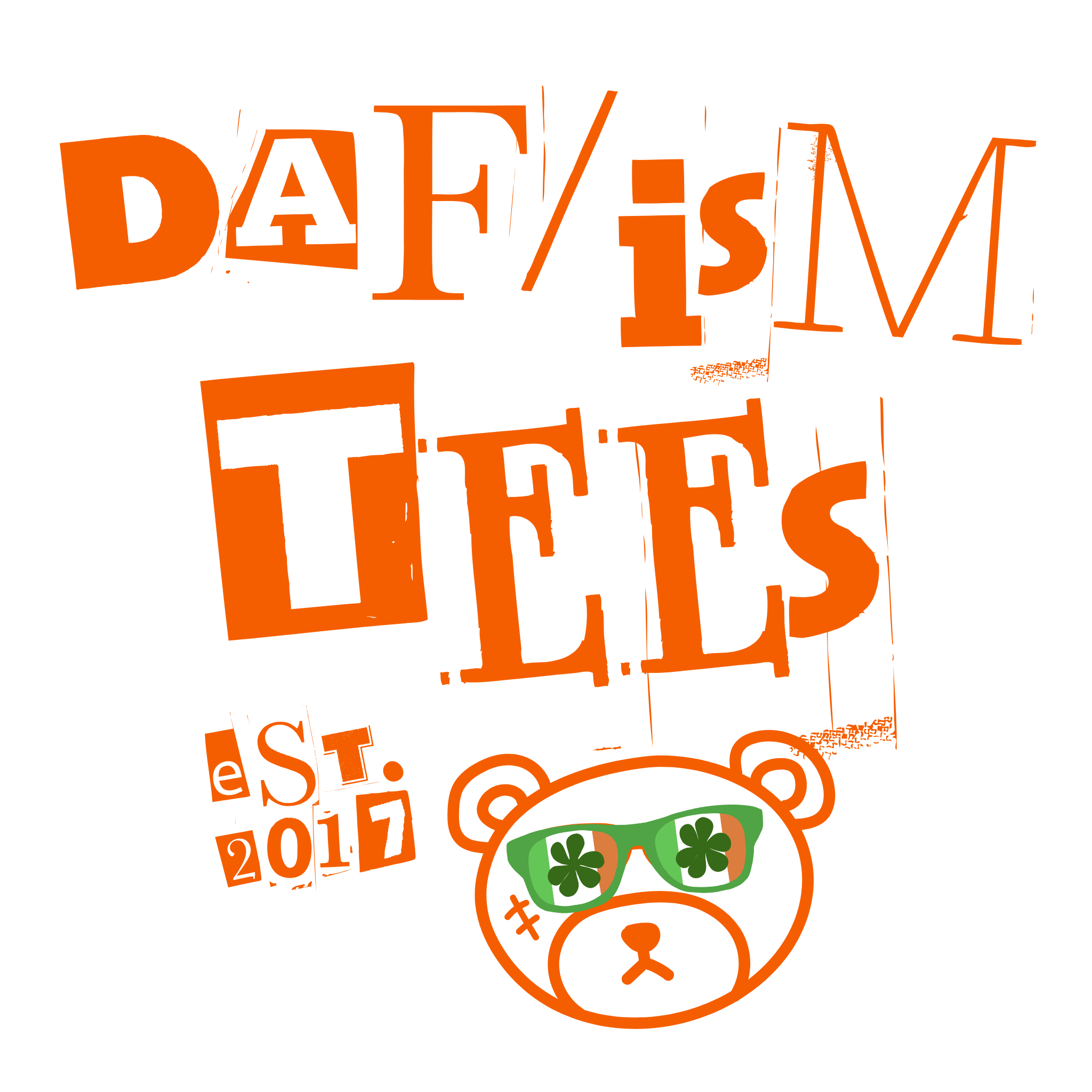 DAF’ism Tee’s St. Patrick’s Day Collection ☘️💚