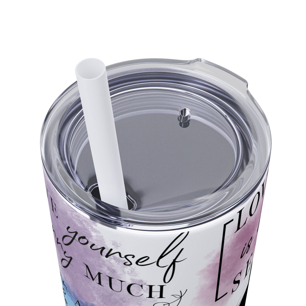 Self-Love Inspirational Skinny Tumbler