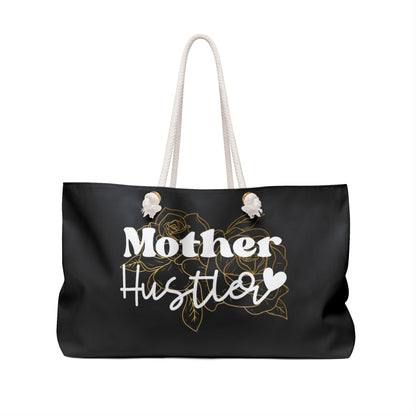 Mother Hustler Weekender Bag