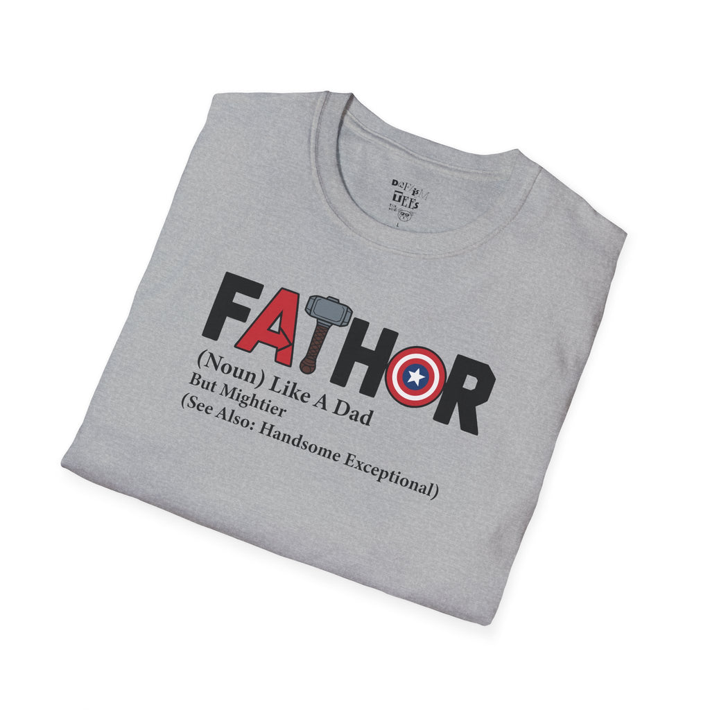 Father's Day Humor T-Shirt, Gift for Dad, Funny Dad Shirt, Unisex Softstyle Tee, Father's Day Gift Ideas