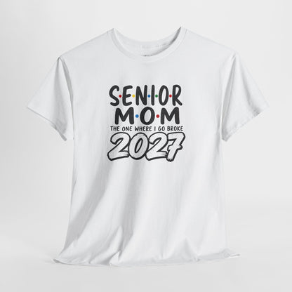 Senior Mom 2027 : The one I Go Broke For