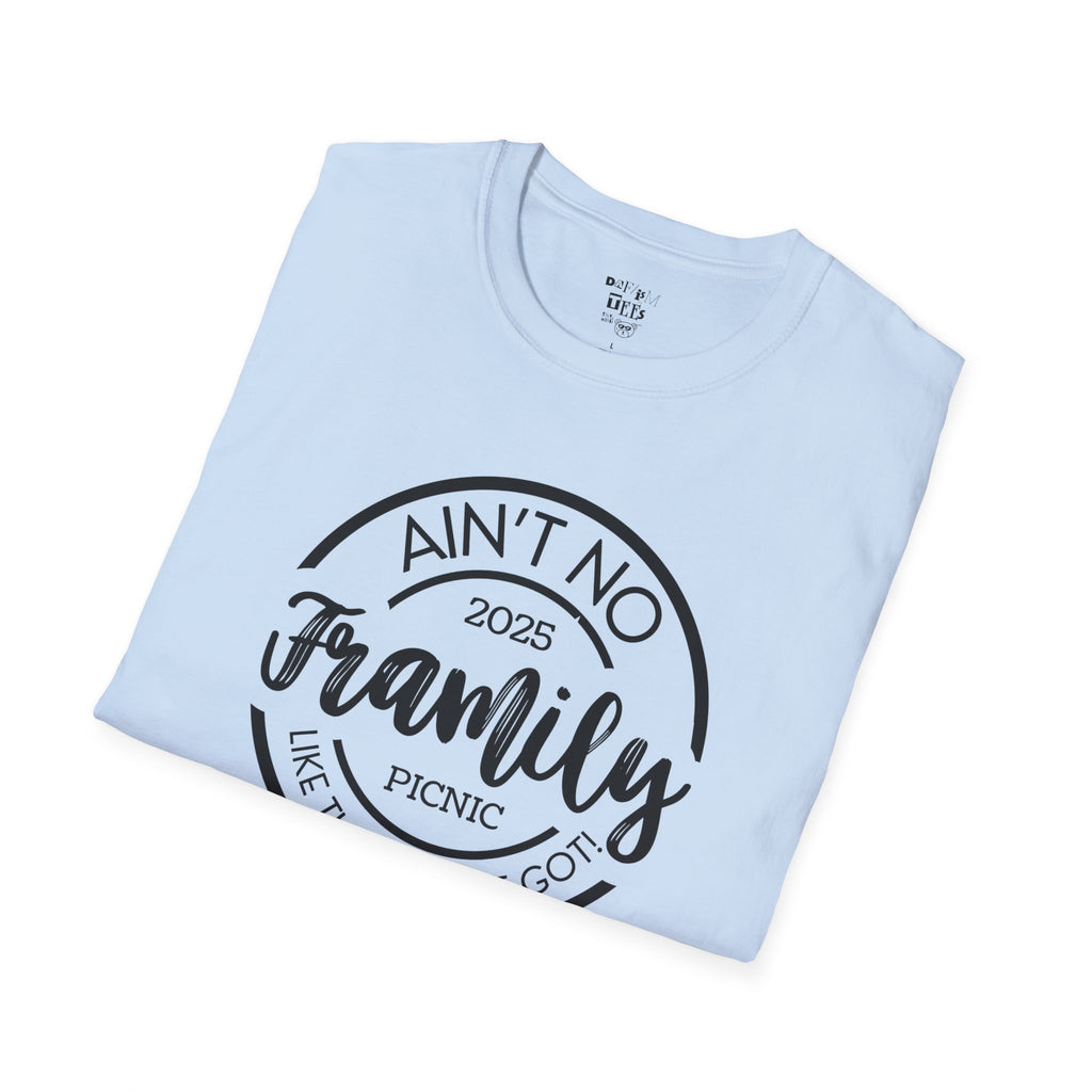 Friends and Family Picnic T-Shirt - 2025 Aint No Family Like The One We Got
