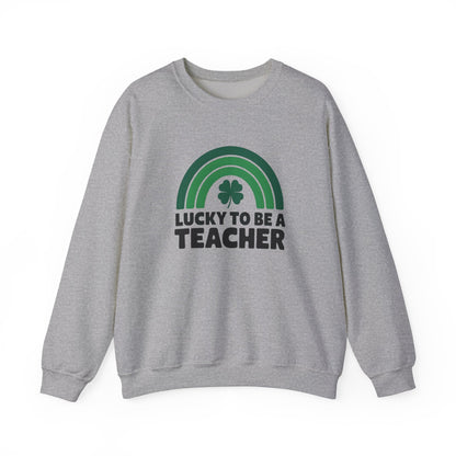 Lucky to Be a Teacher Crewneck Sweatshirt - St. Patrick's Day Gift