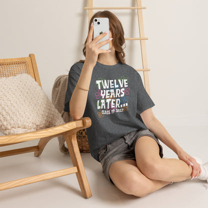 Twelve Years Later Class of 2027 Graduation T-Shirt