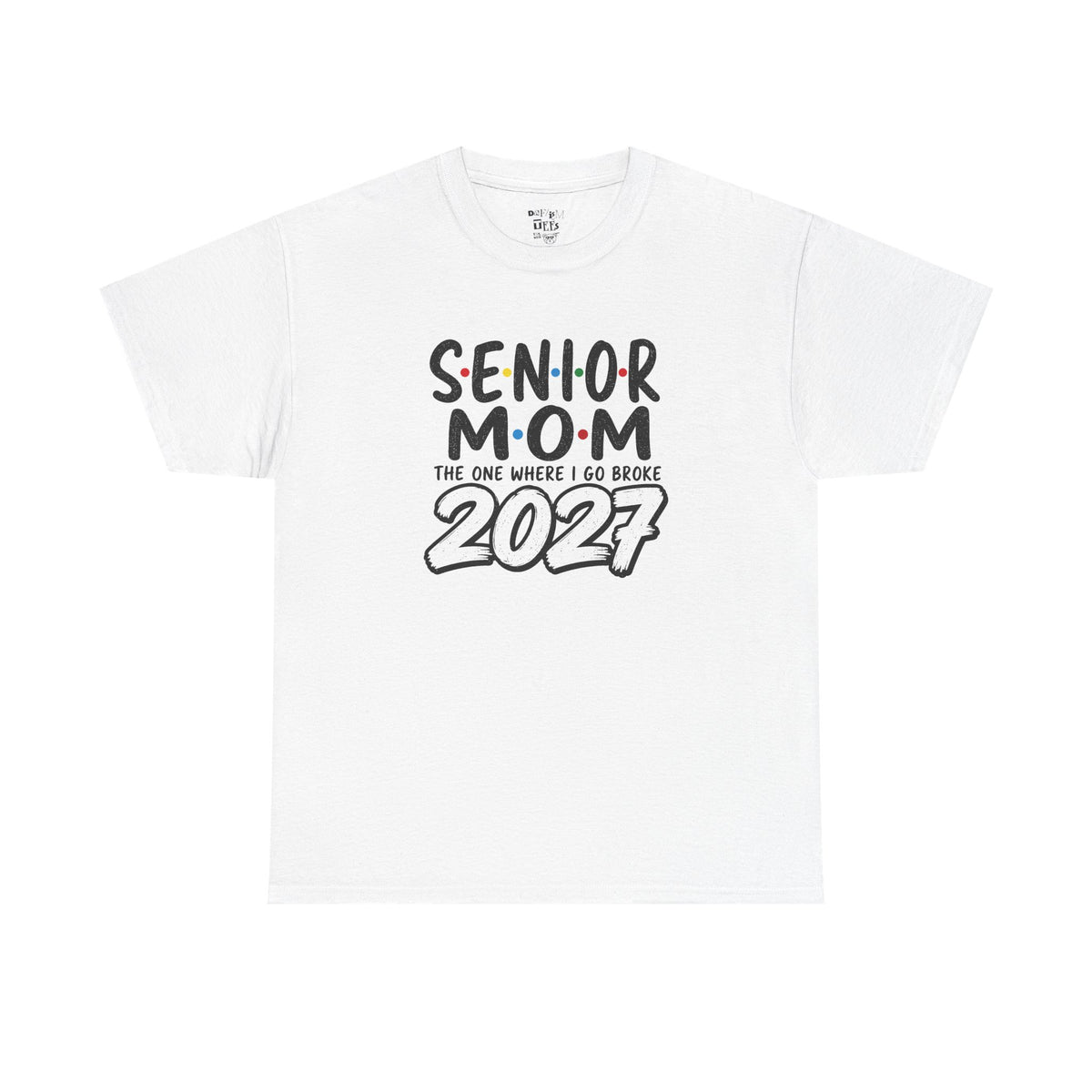 Senior Mom 2027 : The one I Go Broke For