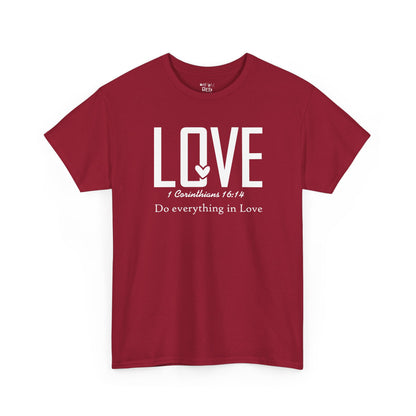 LOVE - 1 Corinthians 16:14