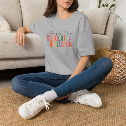 'Alright Stop' Regulate and Listen T-Shirt —  Retro Mental Health Awareness Tee