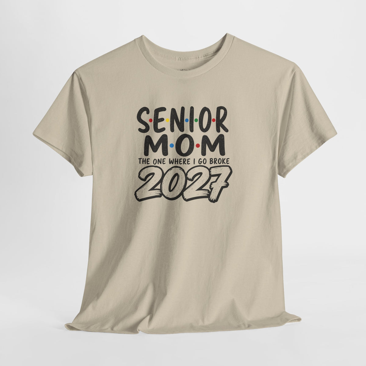 Senior Mom 2027 : The one I Go Broke For