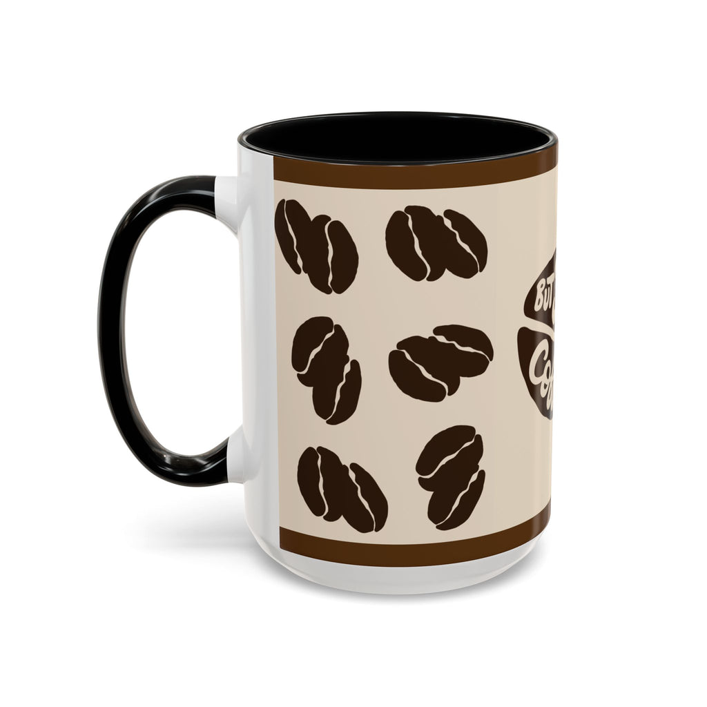 But First Coffee Accent Mug