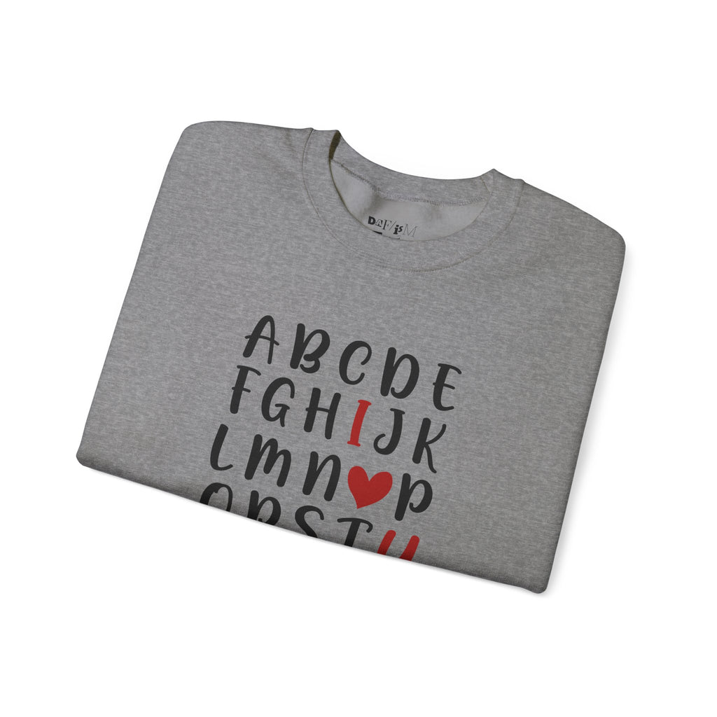 Valentines Day Crewneck Sweatshirt ABC I Love You