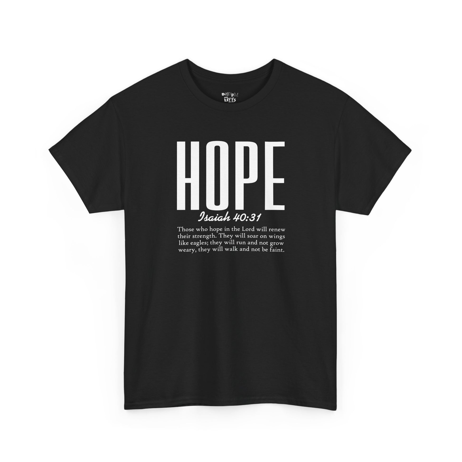Hope : Isaiah 40:31 — Inspirational Faith Tee
