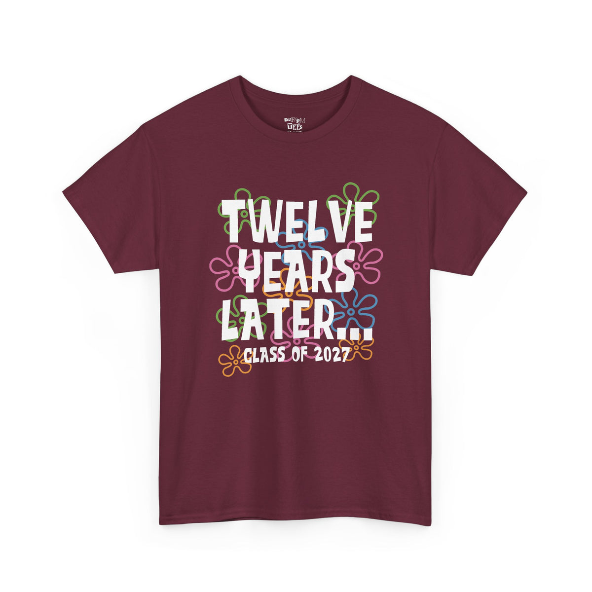 Twelve Years Later Class of 2027 Graduation T-Shirt