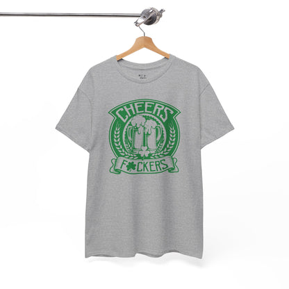 Cheers F*ckers Unisex Heavy Cotton Tee - Fun St. Patrick's Day Party Shirt