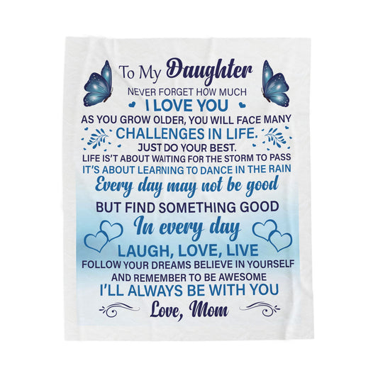 Inspirational Daughter Velveteen Plush Blanket - Love, Dreams, and Encouragement
