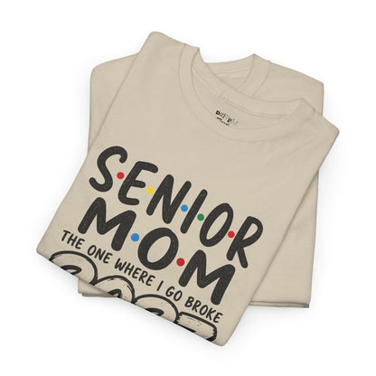 Senior Mom 2027 : The one I Go Broke For