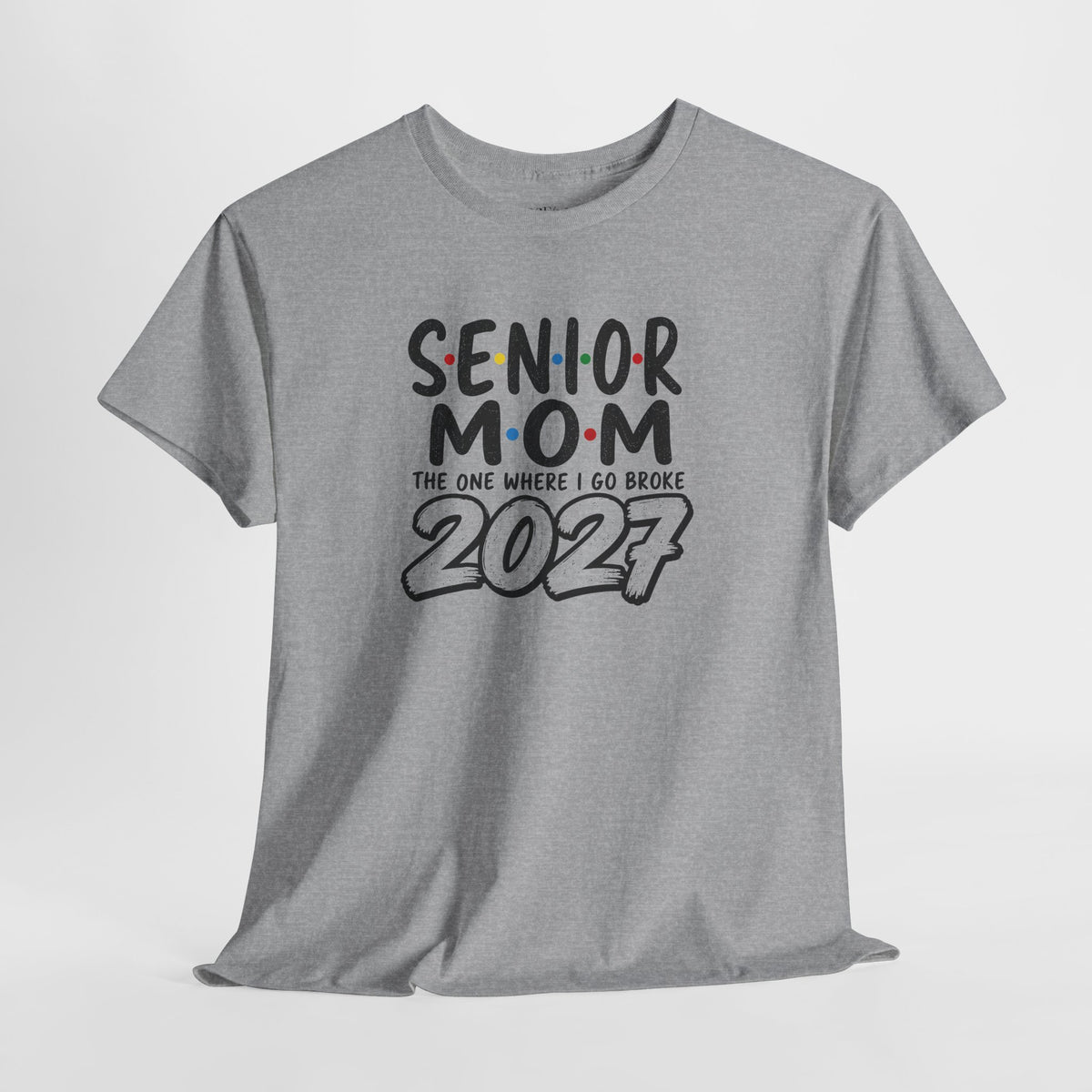 Senior Mom 2027 : The one I Go Broke For