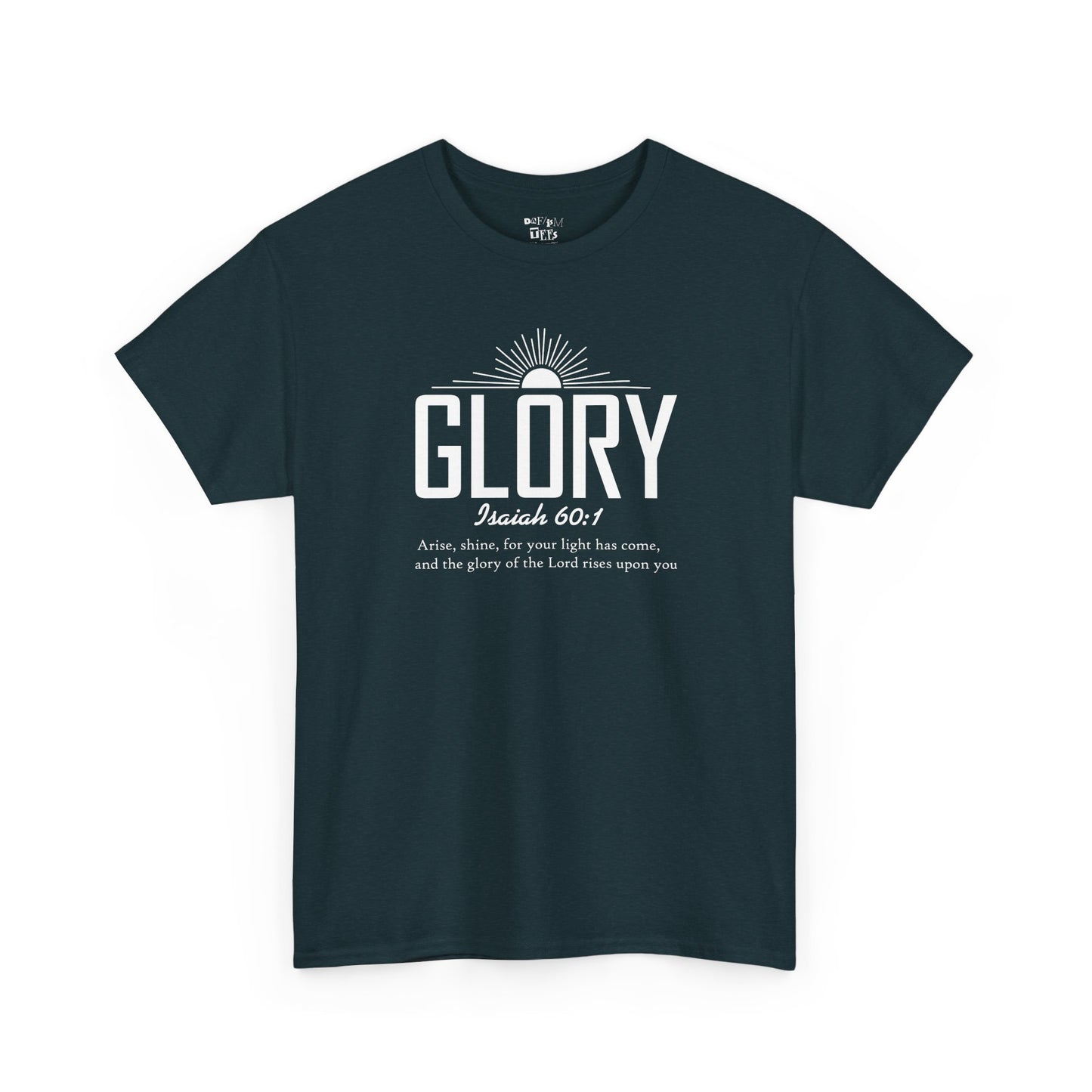 Glory : Isaiah 60:1