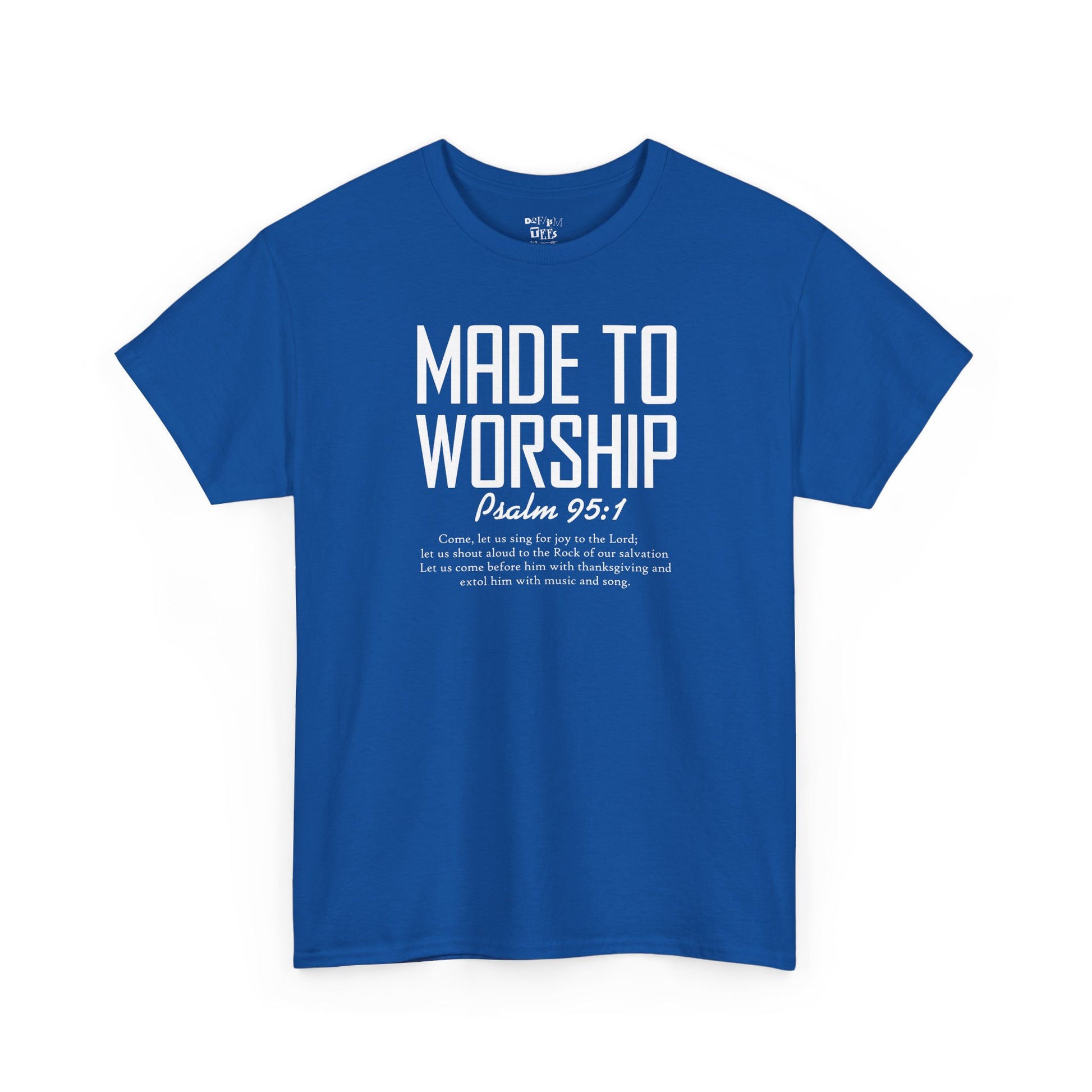 Made to Worship - Psalm 95:1
