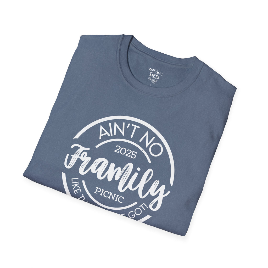 Friends and Family Picnic T-Shirt - 2025 Aint No Family Like The One We Got