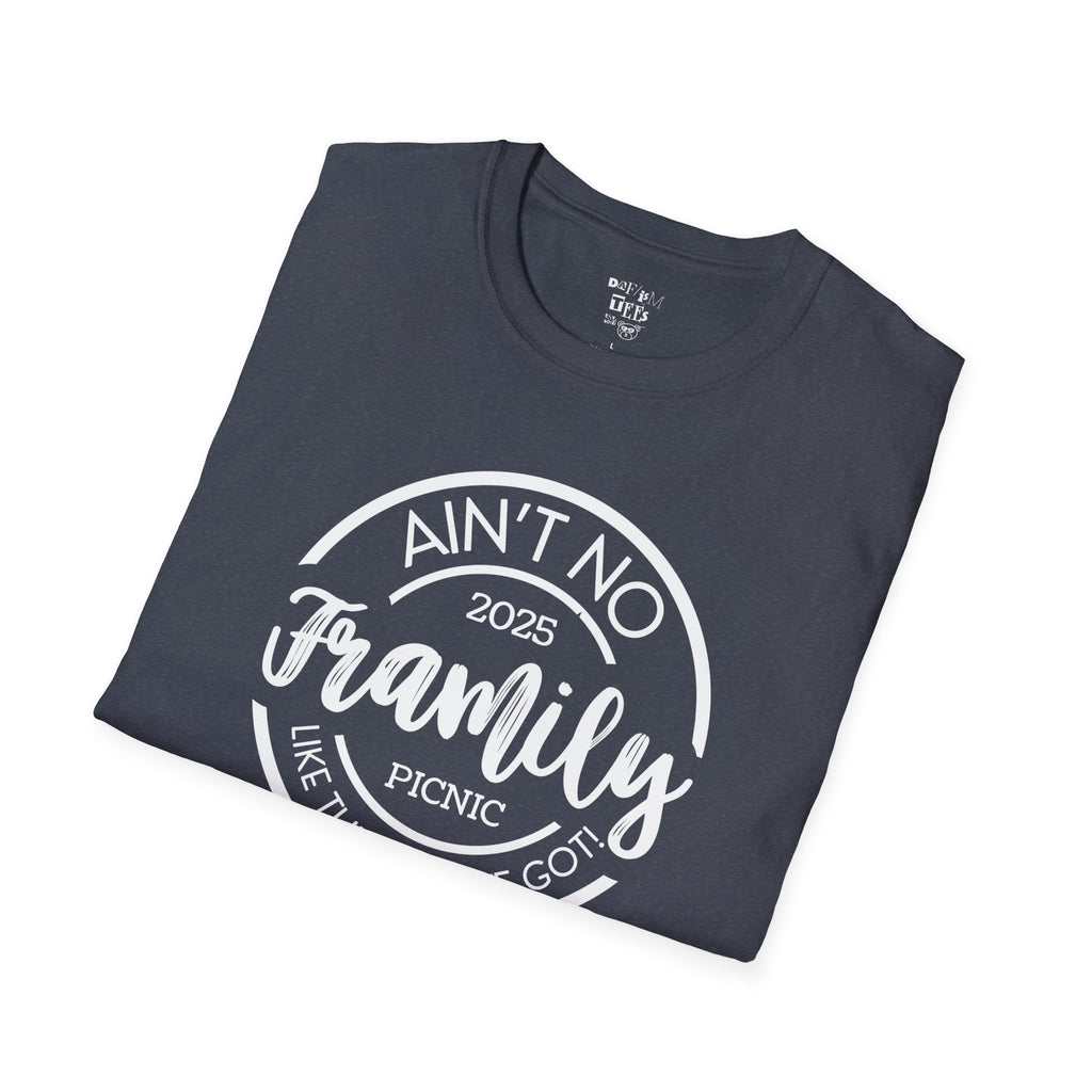 Friends and Family Picnic T-Shirt - 2025 Aint No Family Like The One We Got