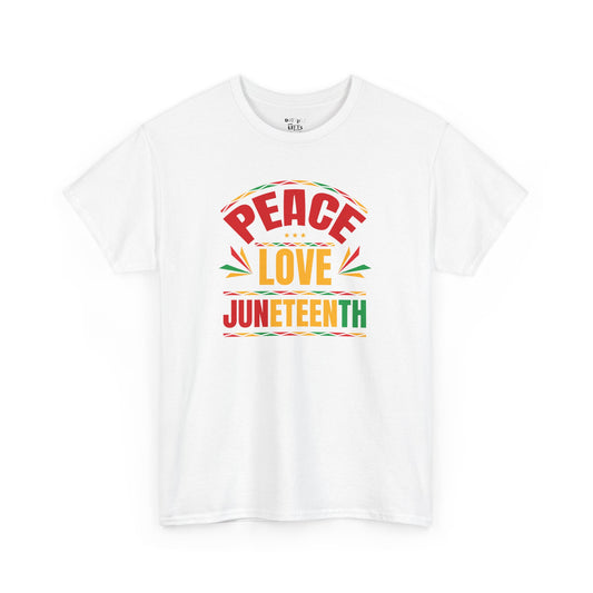 Peace Love Juneteenth Unisex Heavy Cotton Tee