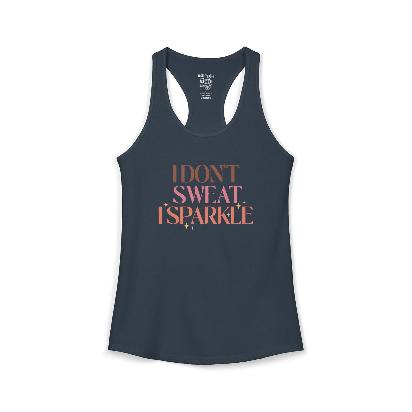 I Don't Sweat, I sparkle