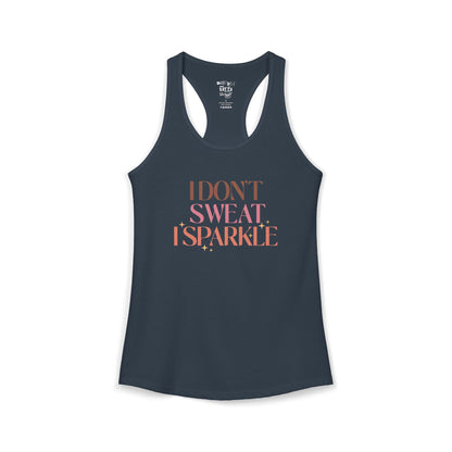 I Don't Sweat, I sparkle