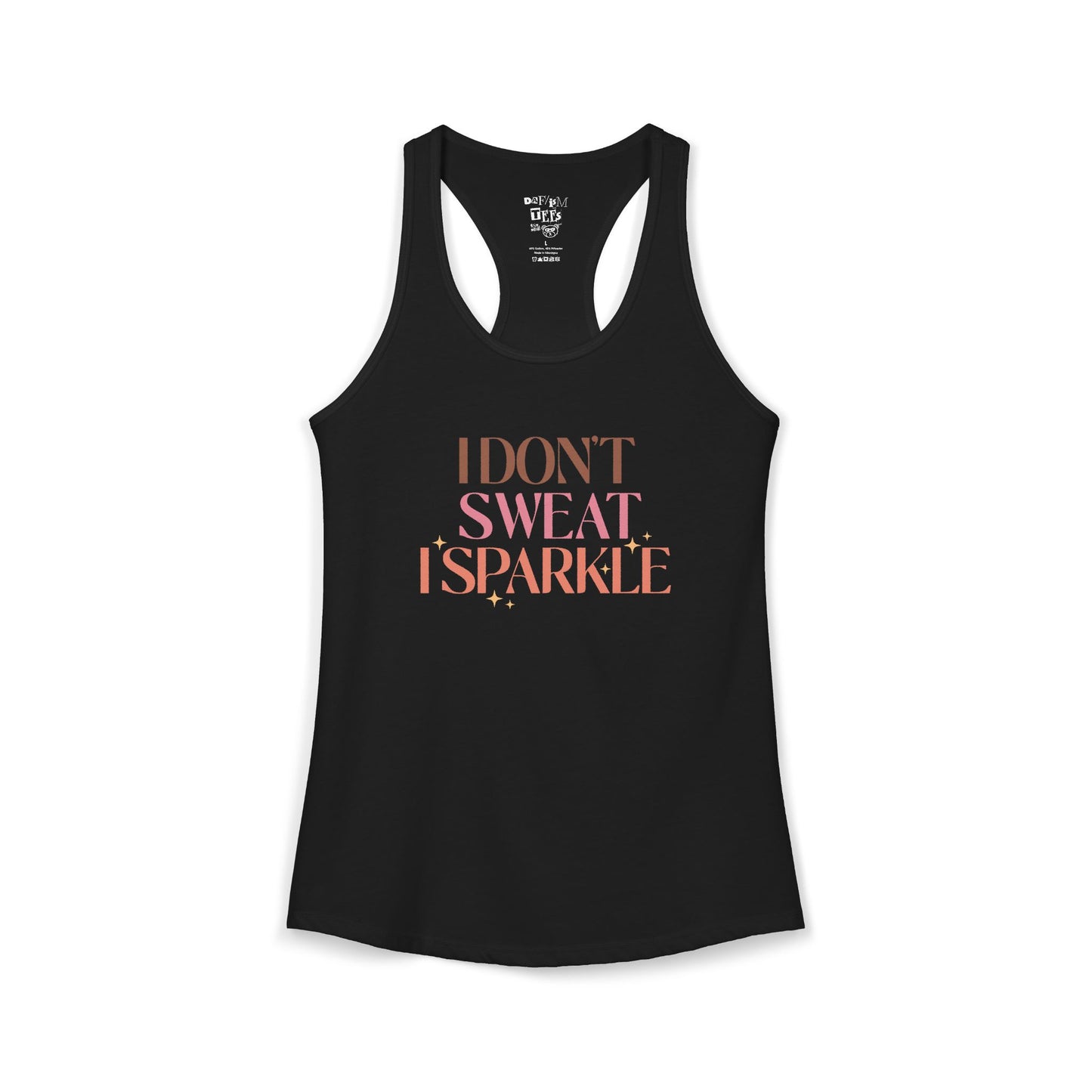 I Don't Sweat, I sparkle