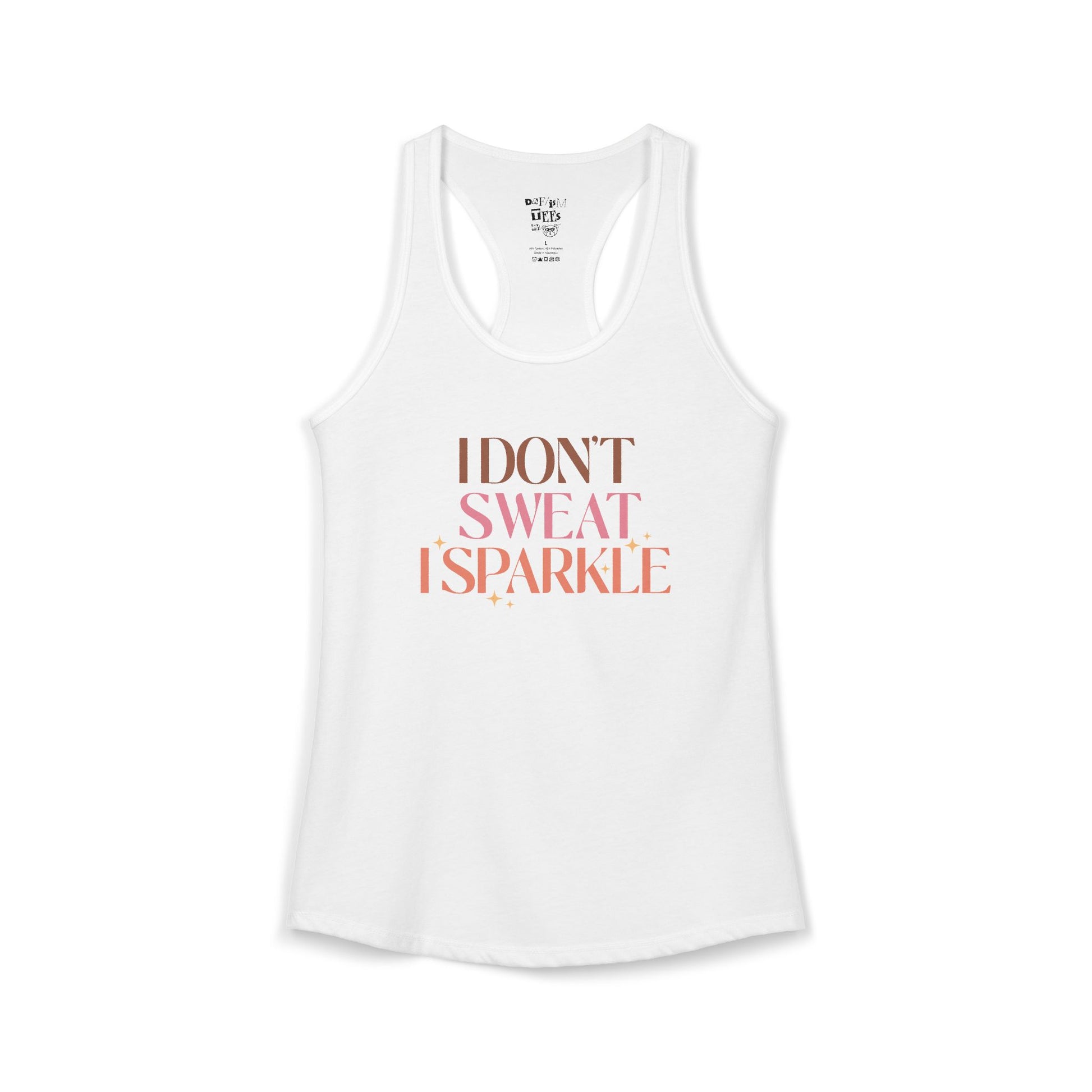 I Don't Sweat, I sparkle
