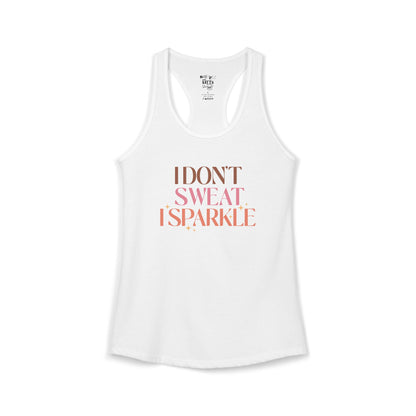 I Don't Sweat, I sparkle