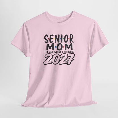 Senior Mom 2027 : The one I Go Broke For