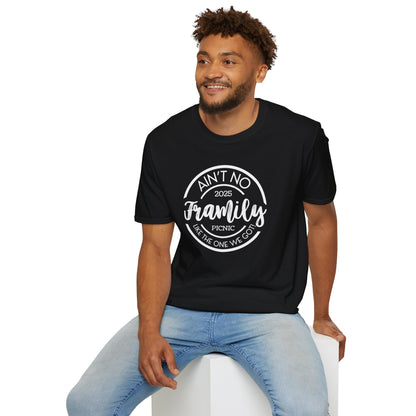 Friends and Family Picnic T-Shirt - 2025 Aint No Family Like The One We Got