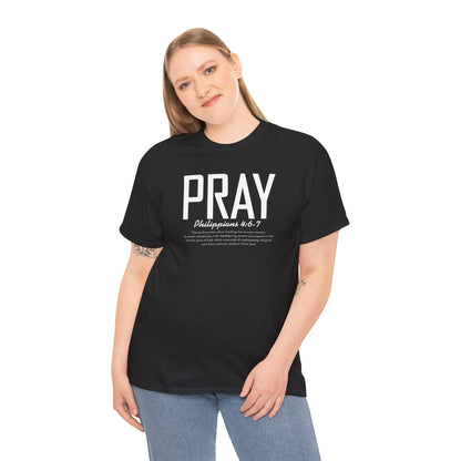 PRAY - Philippians 4:6-7