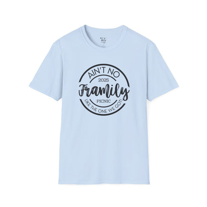 Friends and Family Picnic T-Shirt - 2025 Aint No Family Like The One We Got