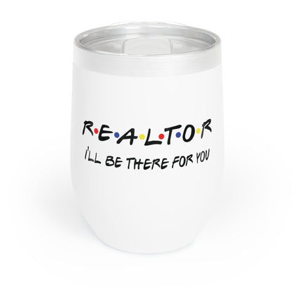 Funny Realtor Wine Tumbler, Chill Wine Cup for Real Estate Agents, Gift for Realtors, Personalized Wine Tumbler, Unique Office Mug